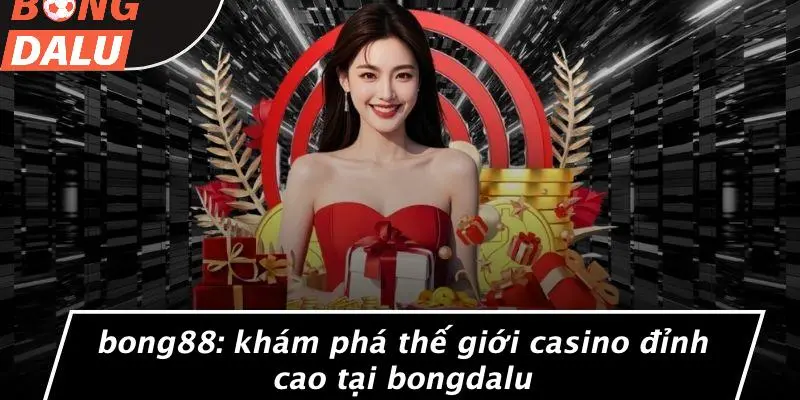 bong88