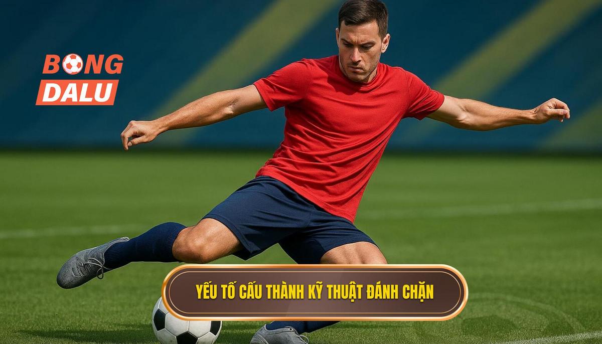 2. Các Yếu Tố Cấu Thành Kỹ thuật Đánh Chặn Bóng Hiệu Quả