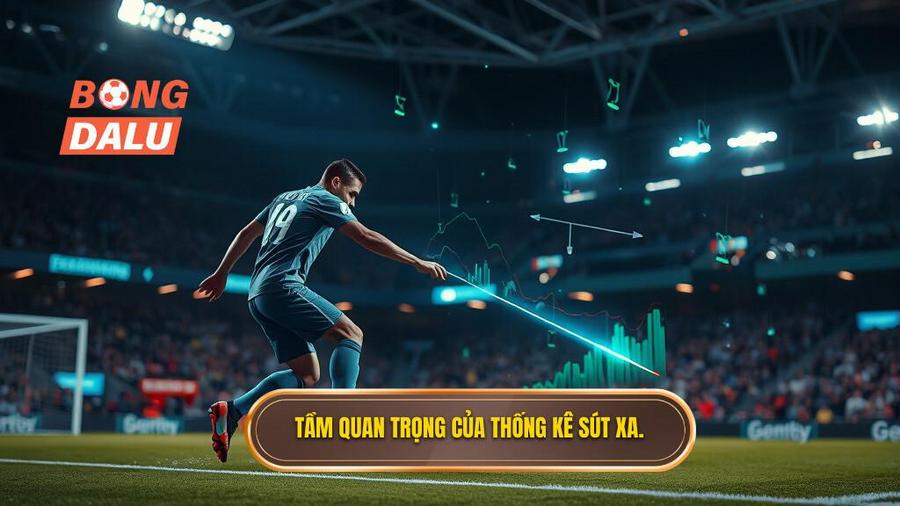 Tại sao thống kê sút xa lại quan trọng trong soi kèo?