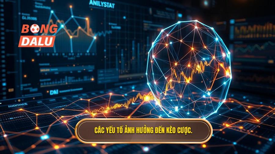 Phân tích đa chiều: Các yếu tố ảnh hưởng đến kèo cược